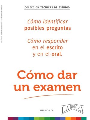 cover image of Cómo Dar Un Examen